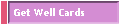 Get Well Cards